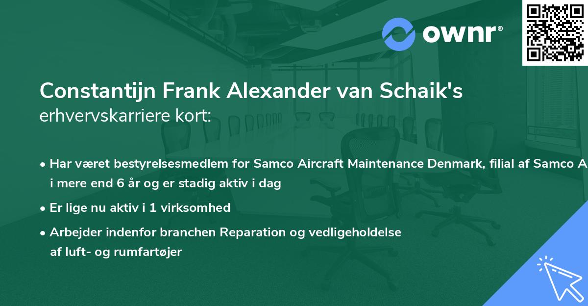 Constantijn Frank Alexander van Schaik's erhvervskarriere kort