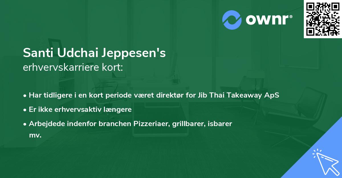 Santi Udchai Jeppesen's erhvervskarriere kort