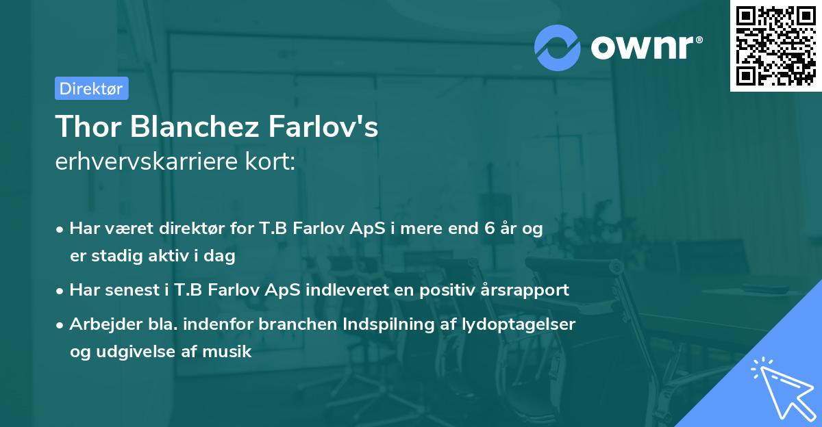Thor Blanchez Farlov's erhvervskarriere kort