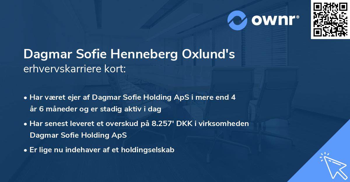 Dagmar Sofie Henneberg Oxlund's erhvervskarriere kort