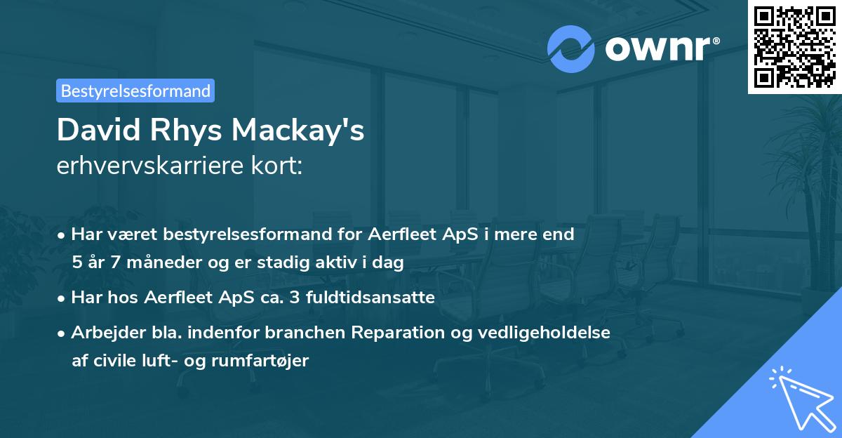 David Rhys Mackay's erhvervskarriere kort