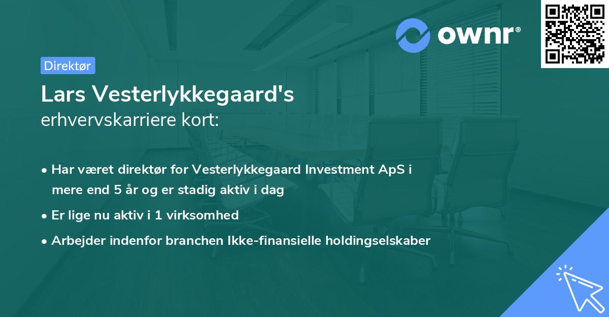 Lars Vesterlykkegaard's erhvervskarriere kort