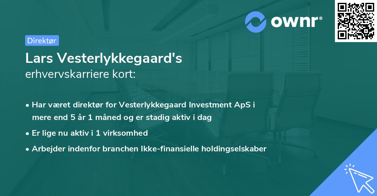 Lars Vesterlykkegaard's erhvervskarriere kort