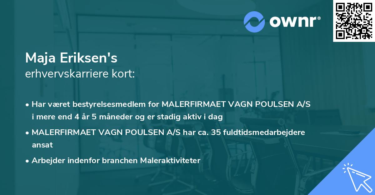 Maja Eriksen's erhvervskarriere kort