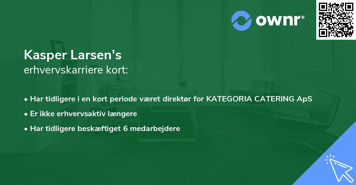 Kasper Larsen's erhvervskarriere kort