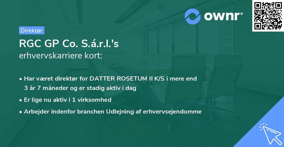 RGC GP Co. S.á.r.l.'s erhvervskarriere kort