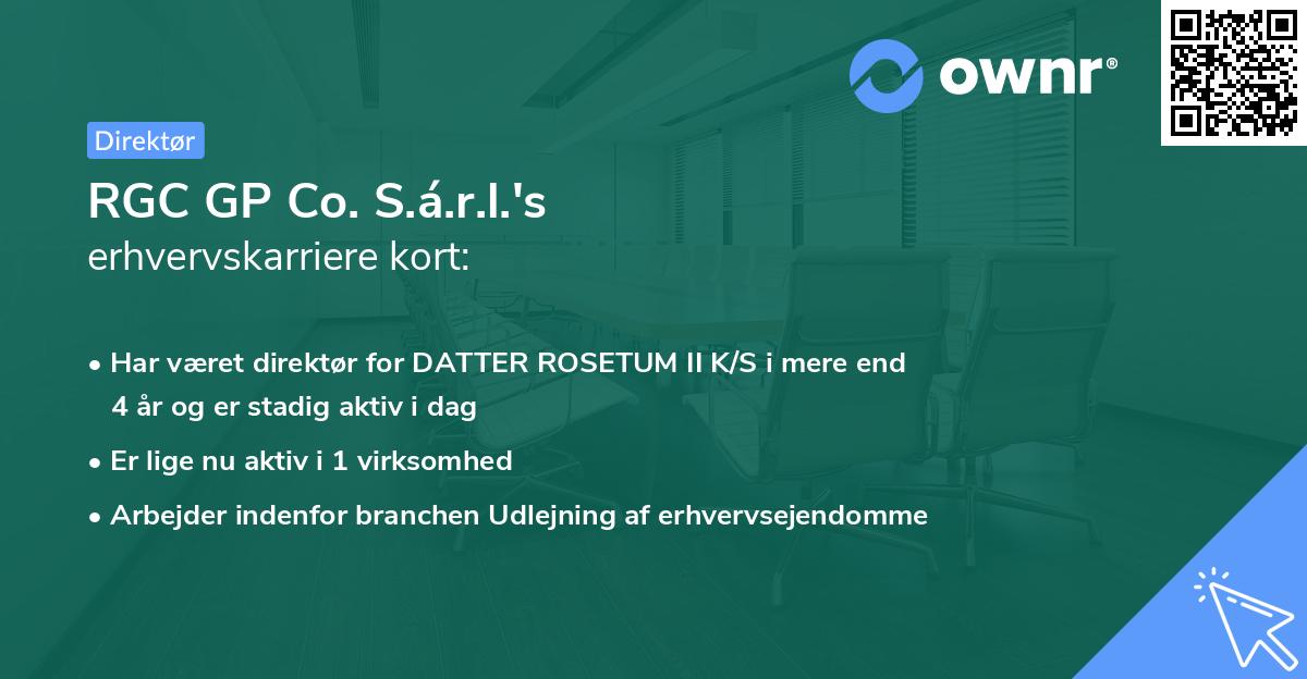 RGC GP Co. S.á.r.l.'s erhvervskarriere kort