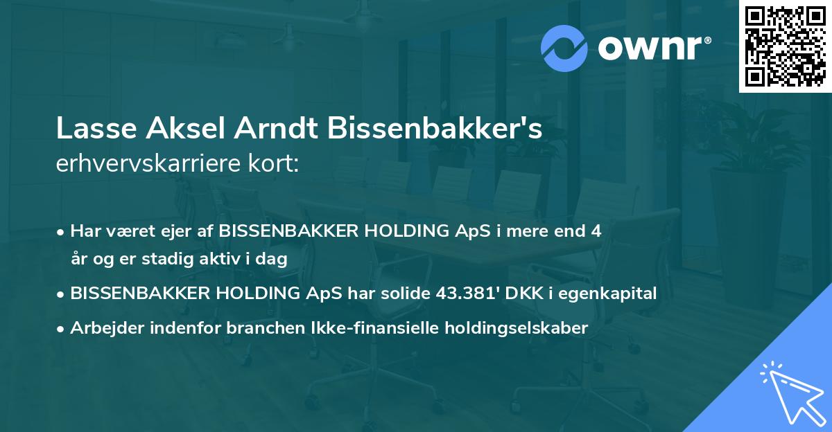 Lasse Aksel Arndt Bissenbakker's erhvervskarriere kort