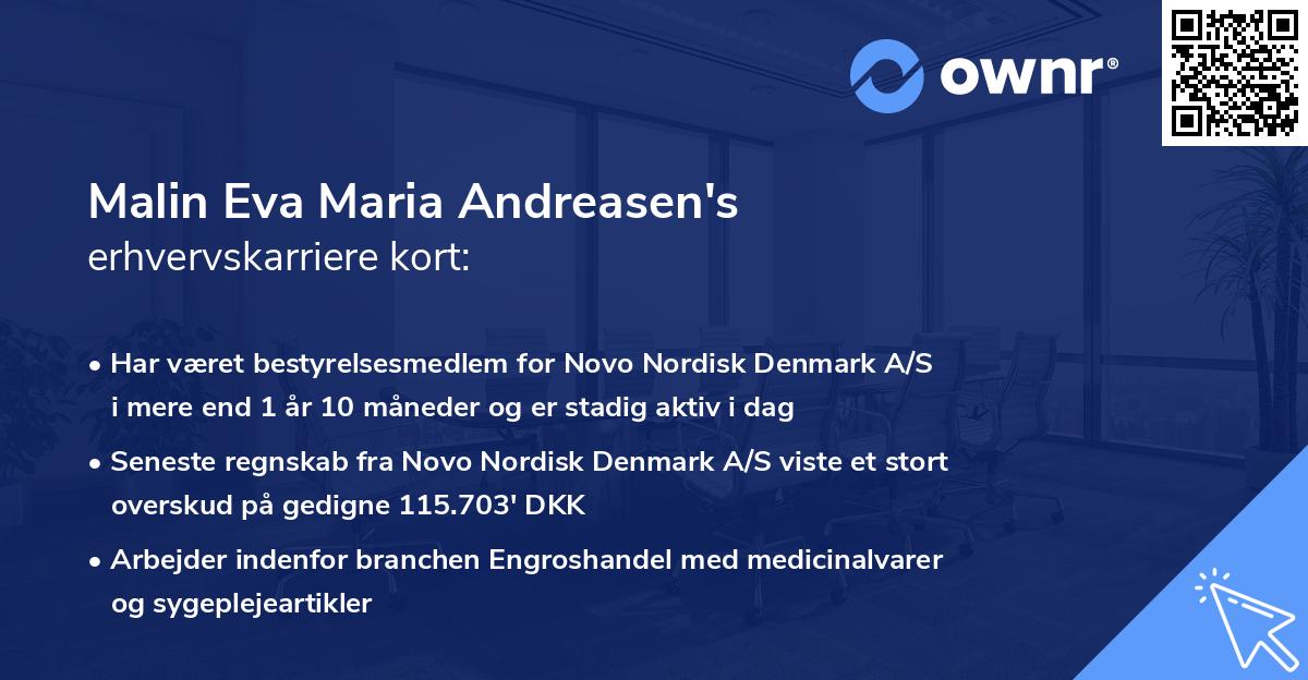 Malin Eva Maria Andreasen's erhvervskarriere kort