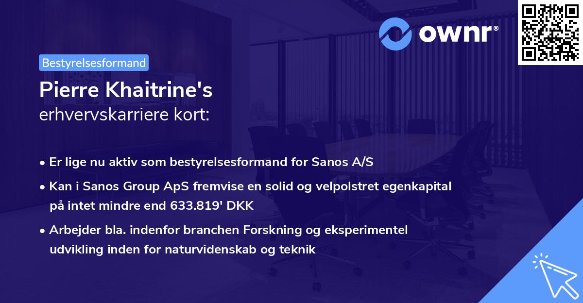 Pierre Khaitrine's erhvervskarriere kort