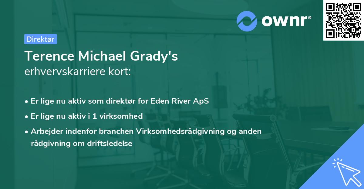 Terence Michael Grady's erhvervskarriere kort