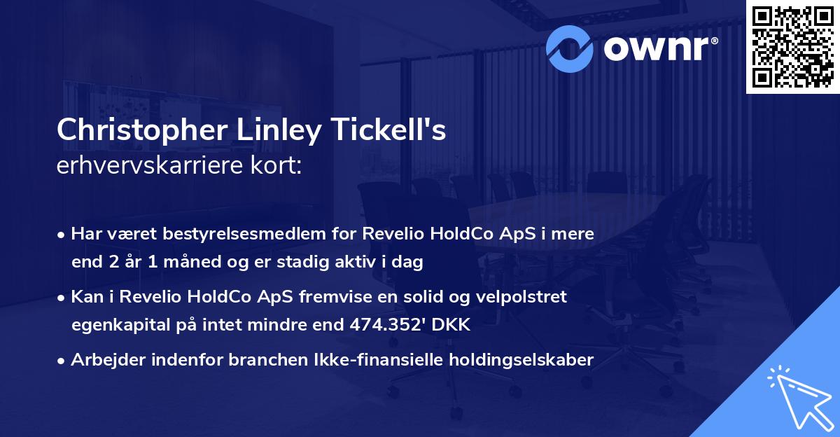 Christopher Linley Tickell's erhvervskarriere kort
