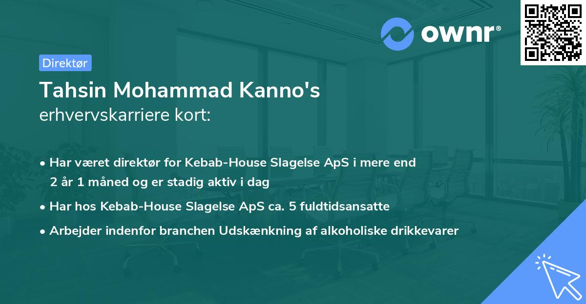 Tahsin Mohammad Kanno's erhvervskarriere kort