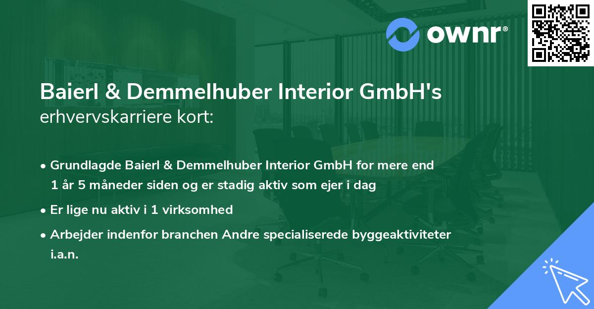 Baierl & Demmelhuber Interior GmbH's erhvervskarriere kort