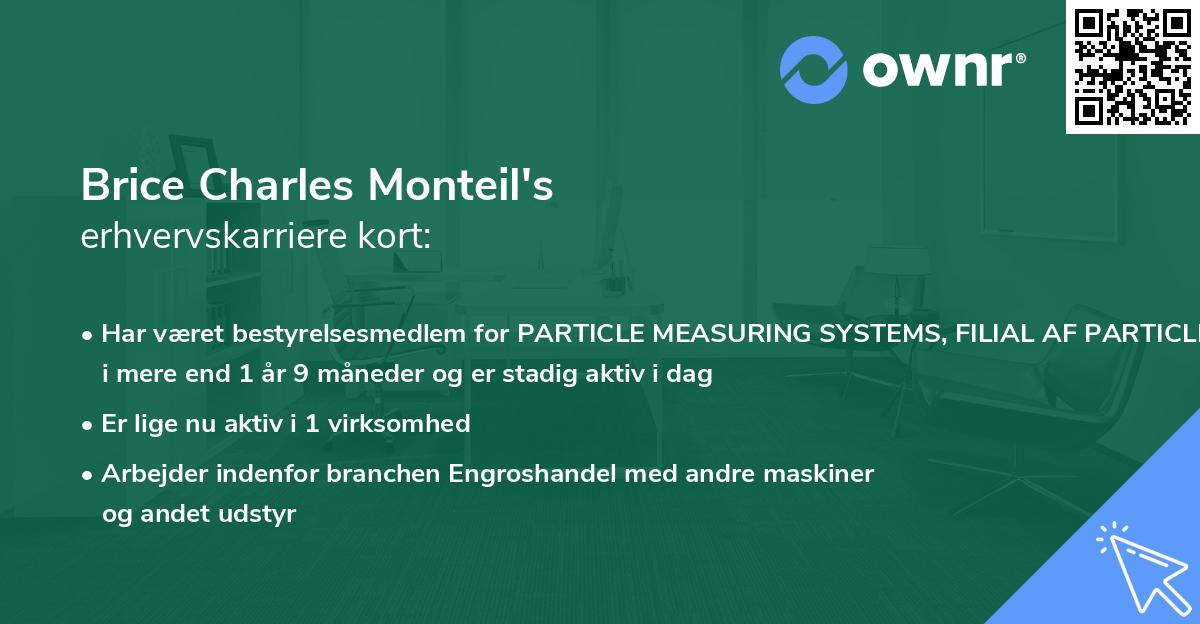 Brice Charles Monteil's erhvervskarriere kort