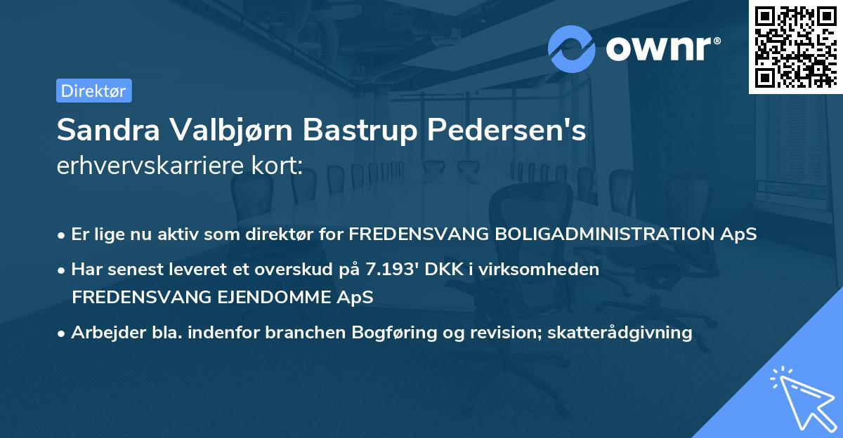 Sandra Valbjørn Bastrup Pedersen's erhvervskarriere kort