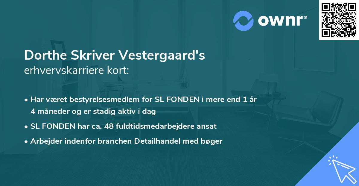 Dorthe Skriver Vestergaard's erhvervskarriere kort