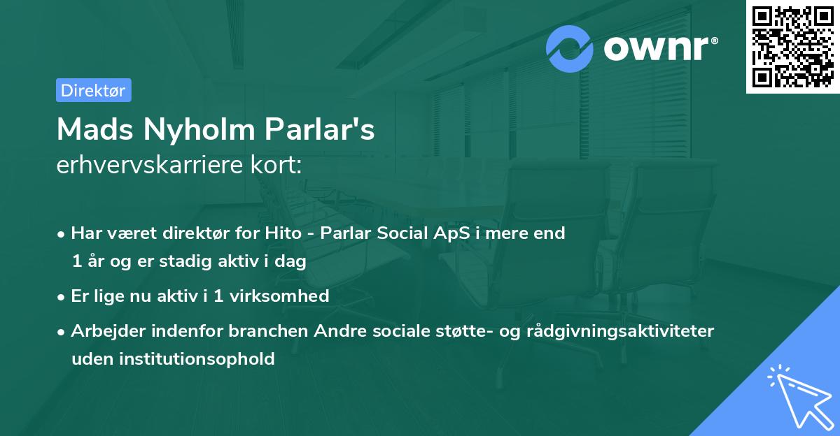 Mads Nyholm Parlar's erhvervskarriere kort