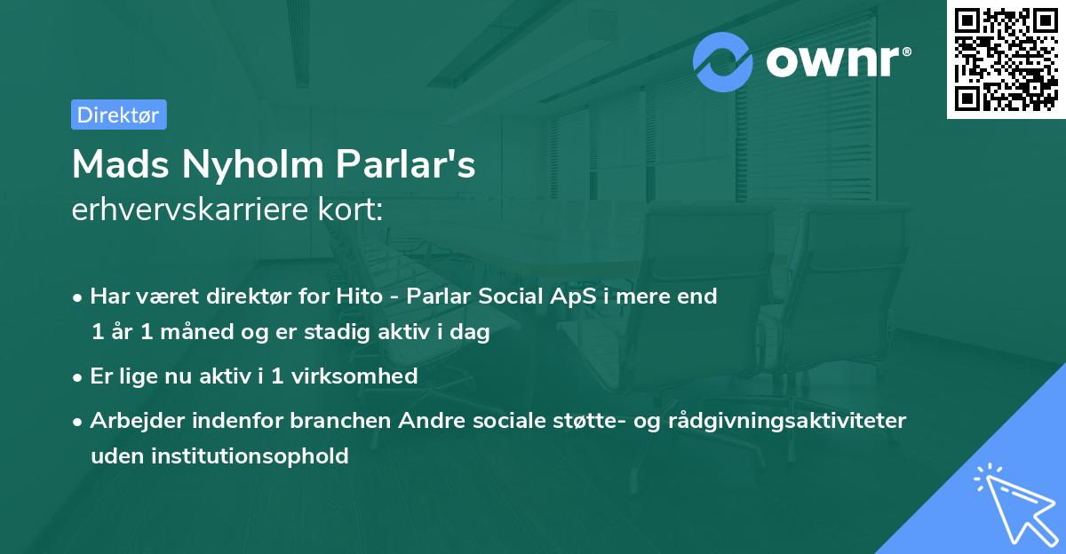 Mads Nyholm Parlar's erhvervskarriere kort