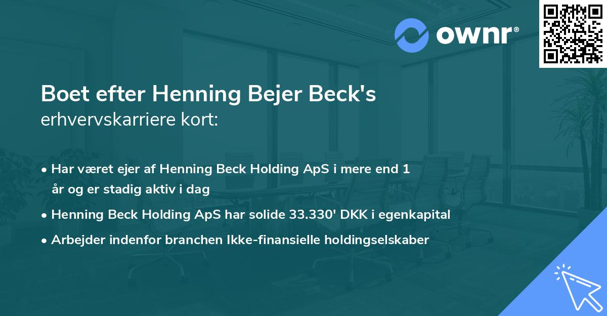 Boet efter Henning Bejer Beck's erhvervskarriere kort