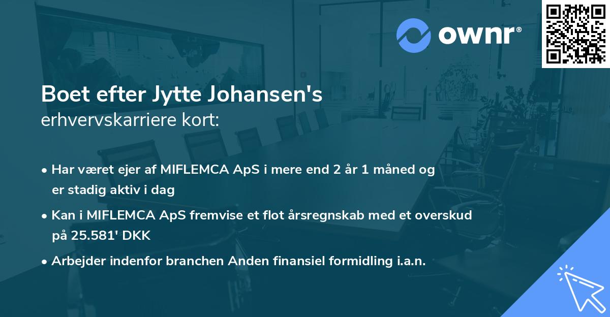 Boet efter Jytte Johansen's erhvervskarriere kort
