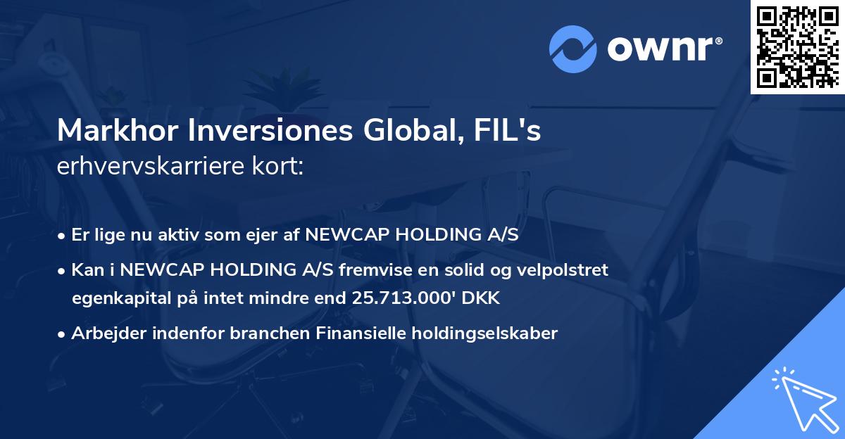 Markhor Inversiones Global, FIL's erhvervskarriere kort
