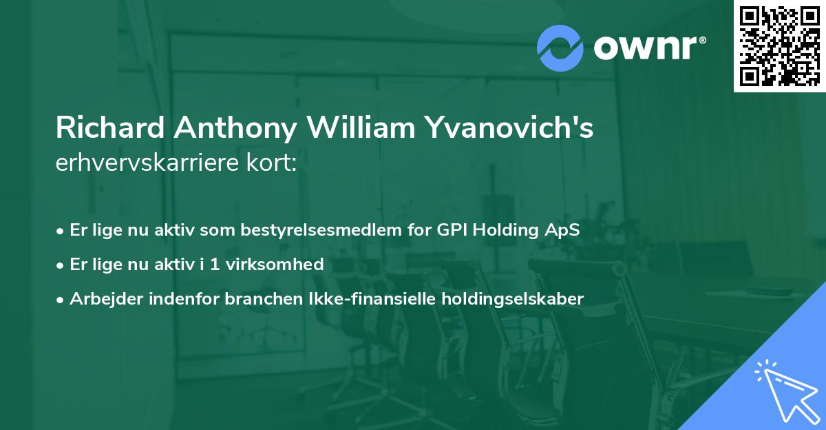 Richard Anthony William Yvanovich's erhvervskarriere kort