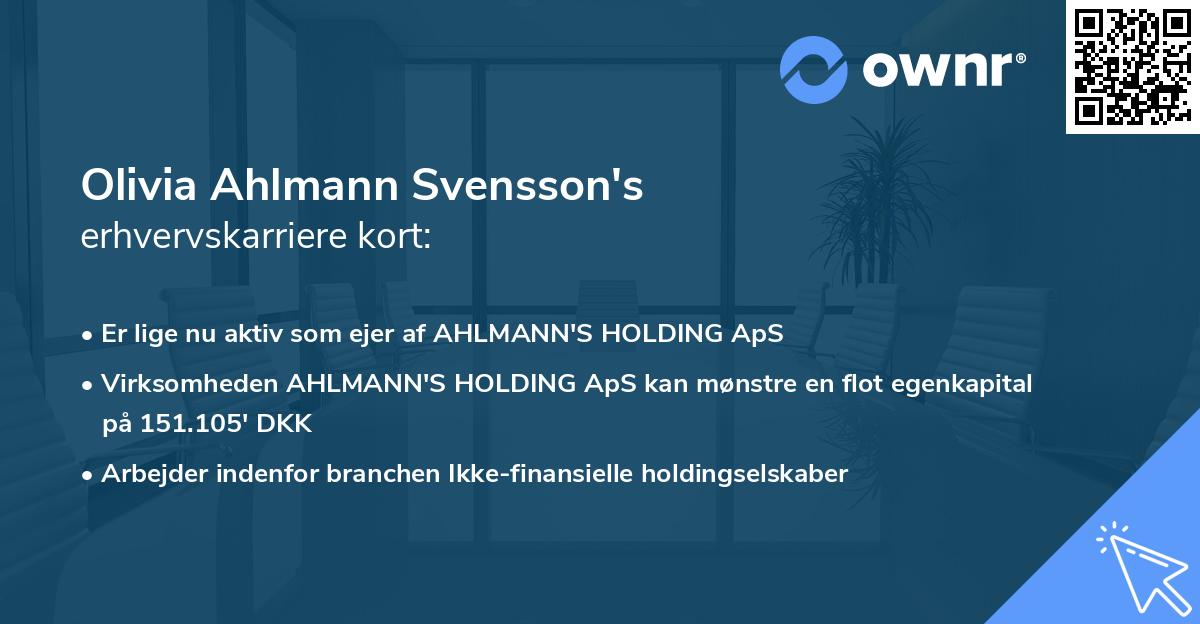 Olivia Ahlmann Svensson's erhvervskarriere kort