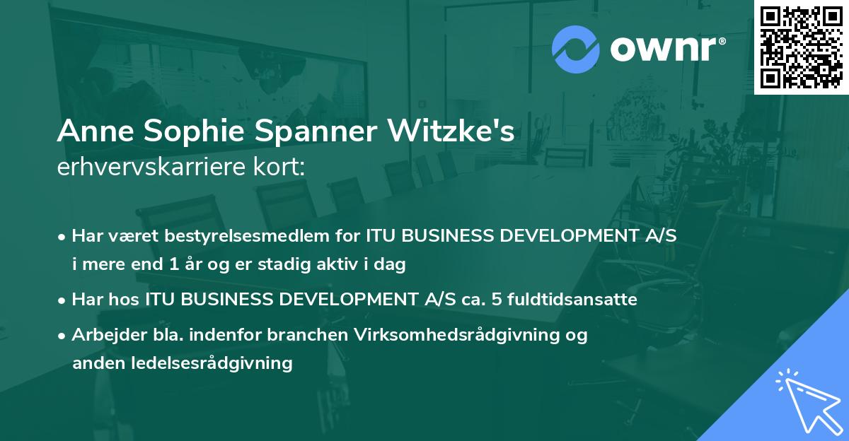 Anne Sophie Spanner Witzke's erhvervskarriere kort