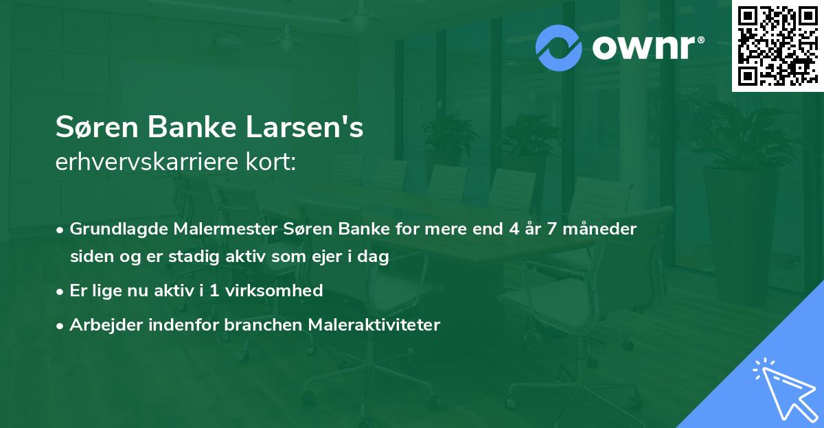 Søren Banke Larsen's erhvervskarriere kort