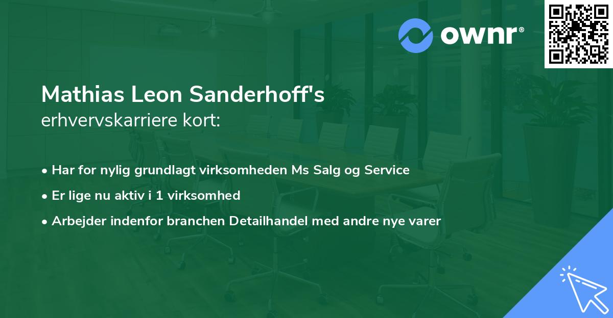 Mathias Leon Sanderhoff's erhvervskarriere kort