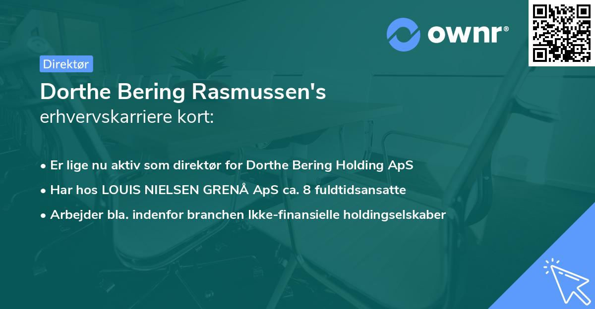 Dorthe Bering Rasmussen's erhvervskarriere kort