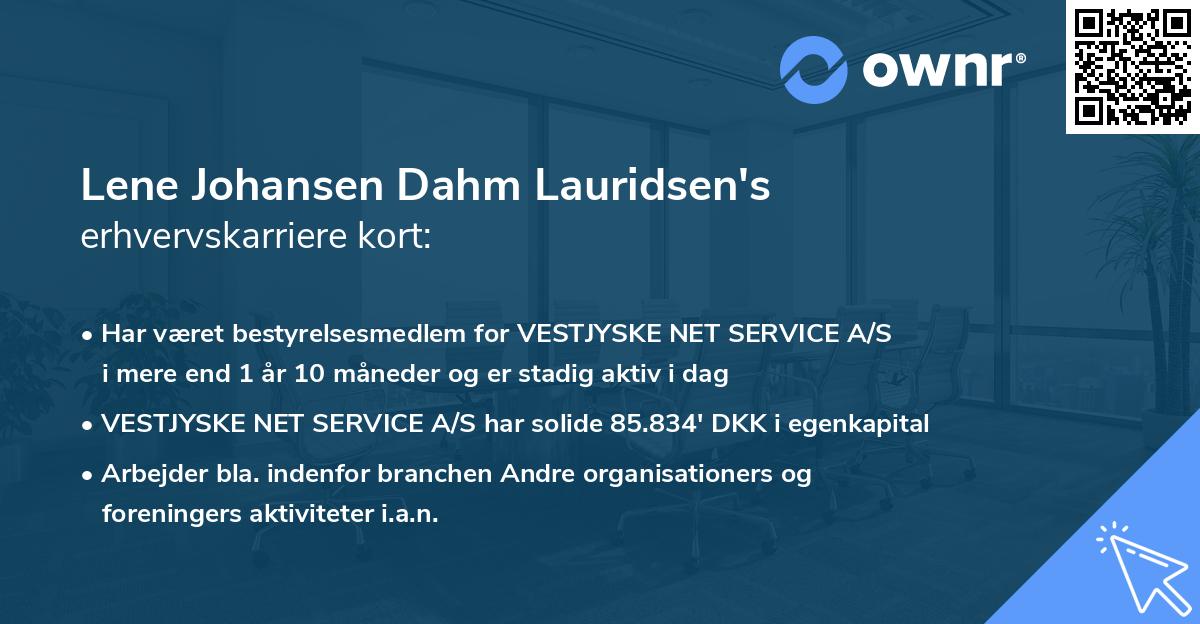 Lene Johansen Dahm Lauridsen's erhvervskarriere kort