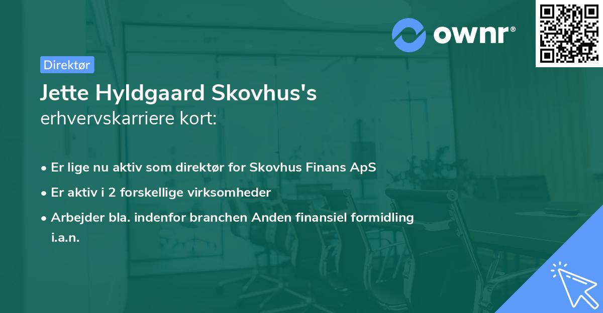 Jette Hyldgaard Skovhus's erhvervskarriere kort