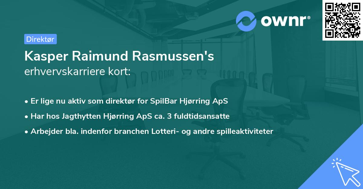 Kasper Raimund Rasmussen's erhvervskarriere kort