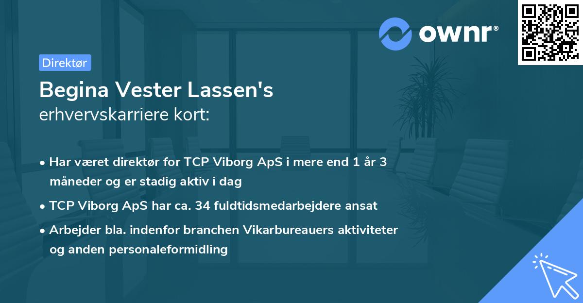Begina Vester Lassen's erhvervskarriere kort