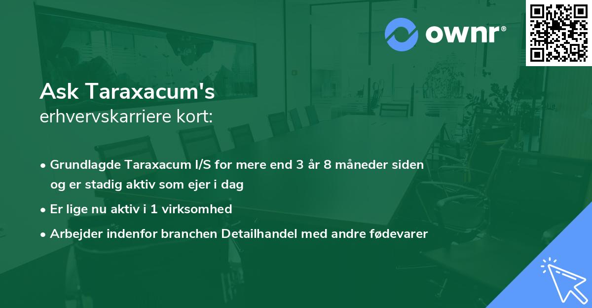 Ask Taraxacum's erhvervskarriere kort