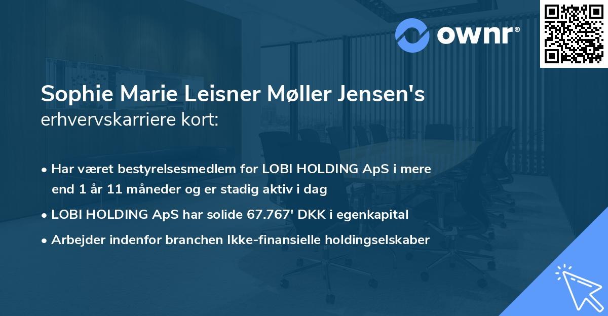Sophie Marie Leisner Møller Jensen's erhvervskarriere kort