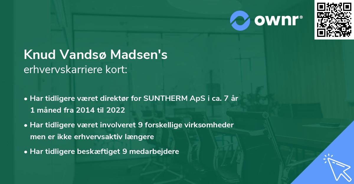Knud Vandsø Madsen's erhvervskarriere kort