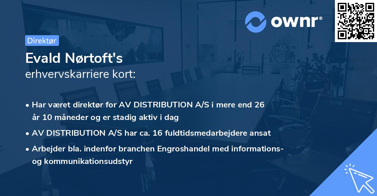 Evald Nørtoft's erhvervskarriere kort