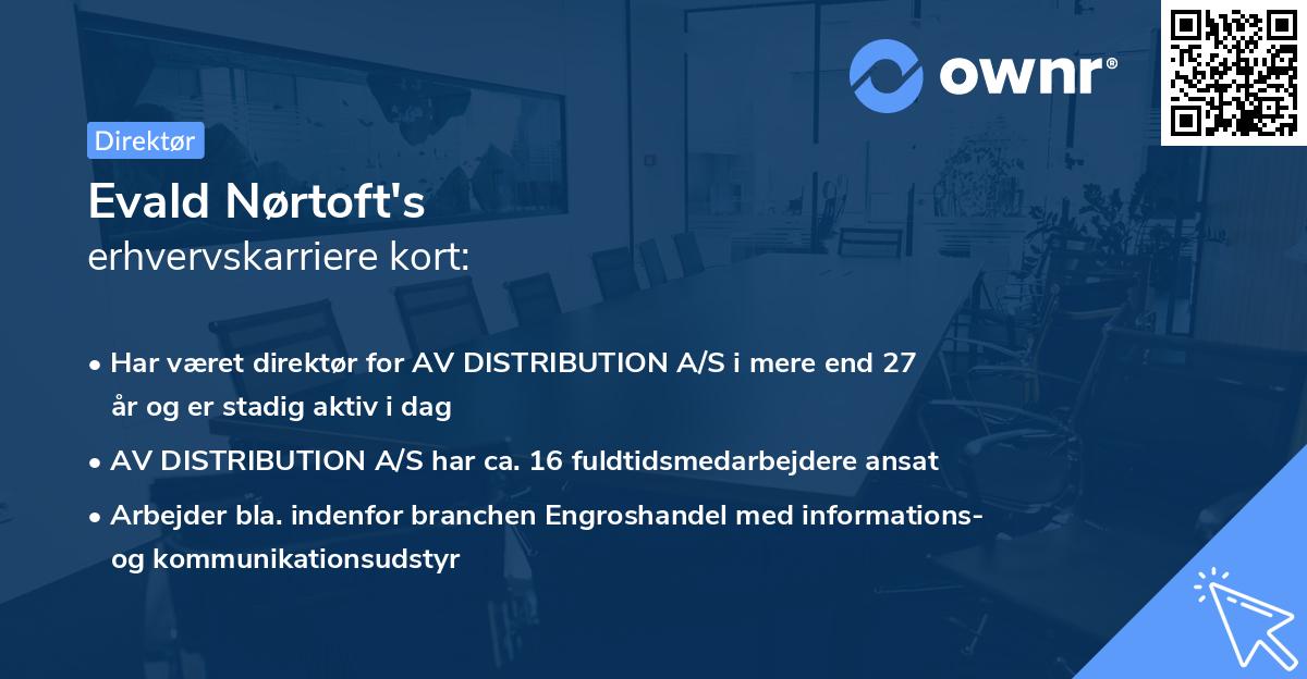 Evald Nørtoft's erhvervskarriere kort