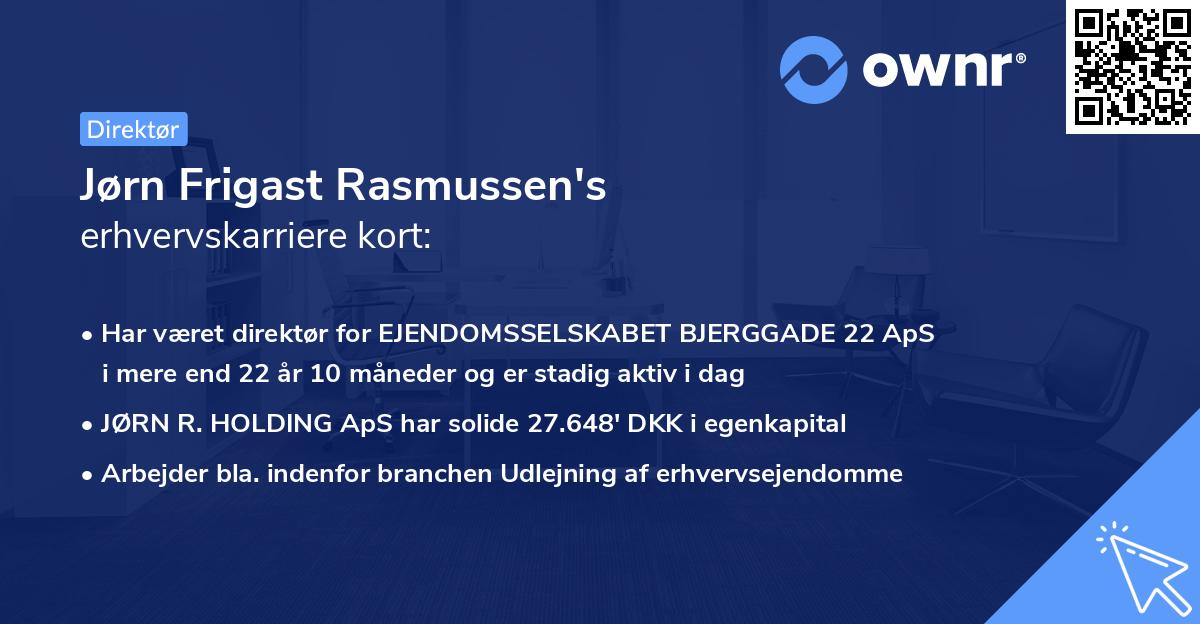 Jørn Frigast Rasmussen's erhvervskarriere kort