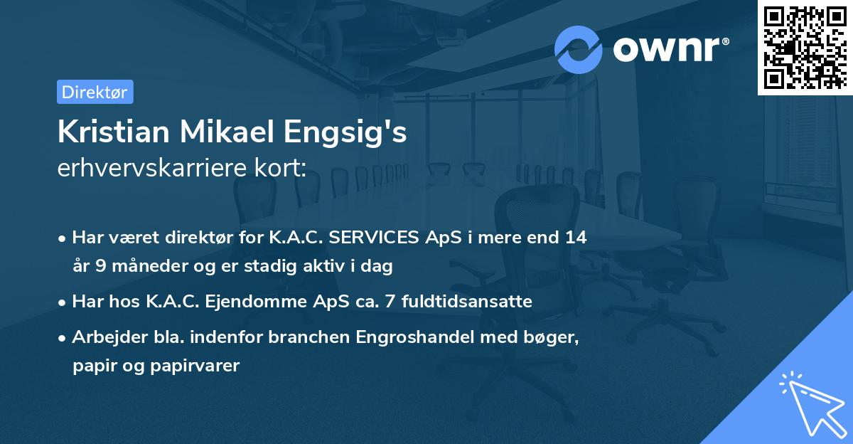 Kristian Mikael Engsig's erhvervskarriere kort
