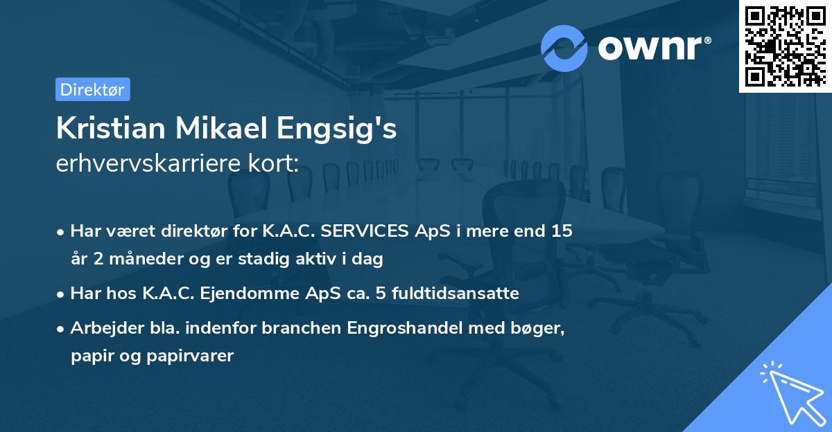 Kristian Mikael Engsig's erhvervskarriere kort