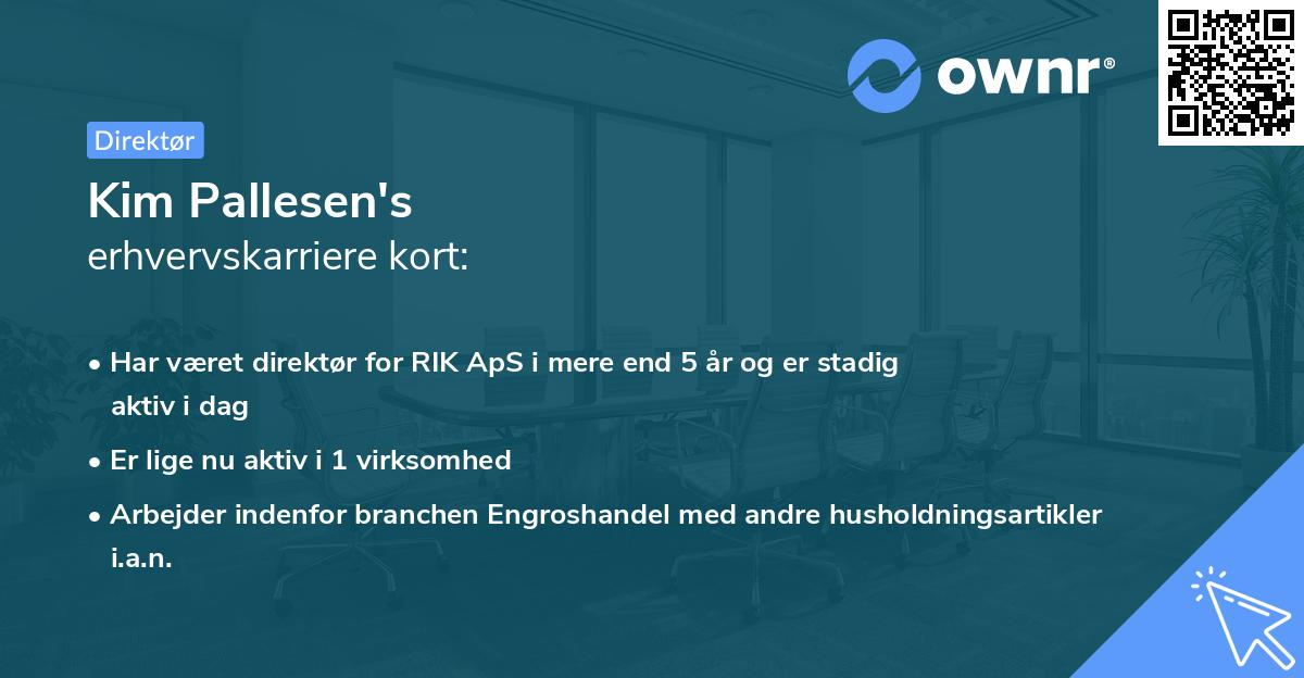Kim Pallesen's erhvervskarriere kort