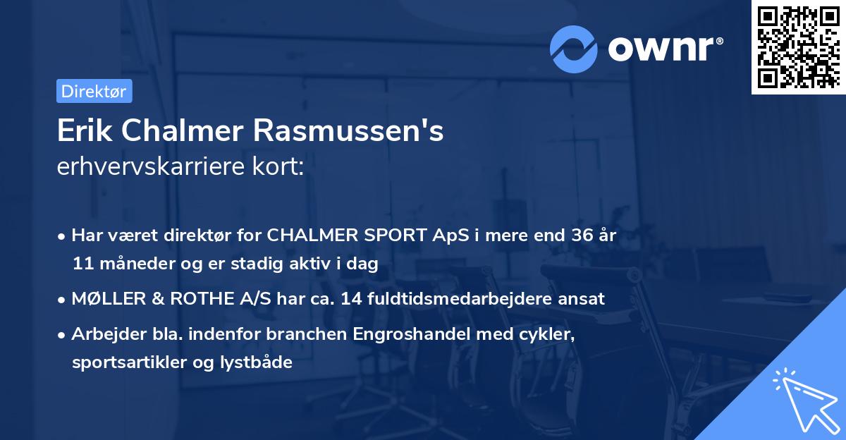 Erik Chalmer Rasmussen's erhvervskarriere kort
