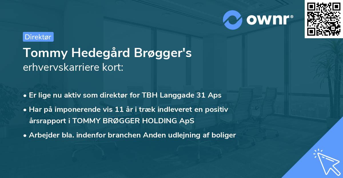 Tommy Hedegård Brøgger's erhvervskarriere kort