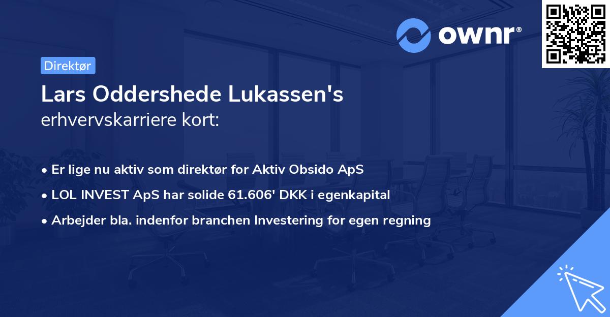 Lars Oddershede Lukassen's erhvervskarriere kort
