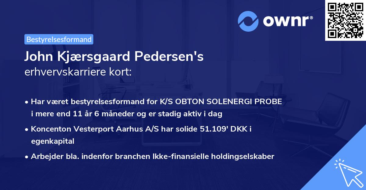John Kjærsgaard Pedersen's erhvervskarriere kort