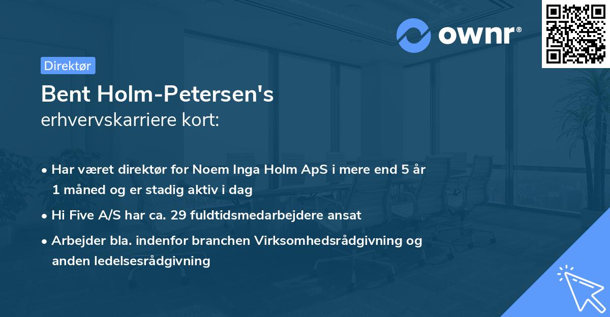 Bent Holm-Petersen's erhvervskarriere kort